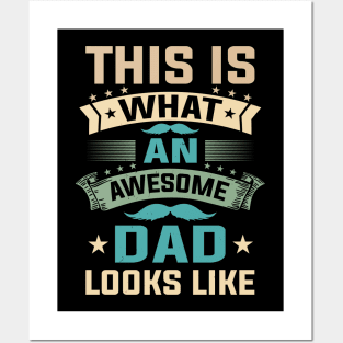 This Is What A Great Dad Looks Like Fathers Day Posters and Art